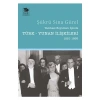 Tarihsel Boyutları İçinde Türk-Yunan İlişkileri (1821-1993)