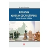 Rusyanın Yumuşak Güç Politikaları Jale Akhundova