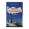 Türkiyede Çalışma İlişkileri (1923-1961) Kamil Necdet Ar