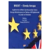 Brexit: Elveda Avrupa Erol Esen, Duygu Şekeroğlu