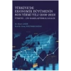 Türkiye’de Ekonomik Büyümenin Son Yirmi Yılı (2000-2020)