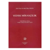 Yedek Mirasçılık; Yedek Mirasçı Atama Yedek Vasiyet Alacaklısı Tayini