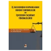 İş Kazasından Kaynaklanan Hukuki Sorumluluk ve İşverenin Tazminat Yükümlülüğü / 9786253772994