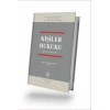 Kişiler Hukuku ( Gerçek Ve Tüzel Kişiler ) Aralık 2024 - M. Kemal Oğuzman