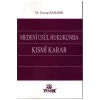 Medeni Usul Hukukunda Kısmi Karar-zeynep Bahadır