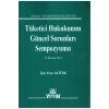 Tüketici Hukukunun Güncel Sorunları Sempozyumu (20 Kasım 2018)-i
