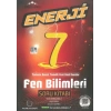 7. Sınıf Fen Bilimleri Enerji Soru Kitabı