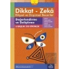 8-9 Yaş Dikkat - Zeka Bilişsel ve Düşünsel Beceriler 1.Kitap - Değerlendirme ve Geliştirme