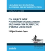 8. Uluslararası Suç ve Ceza Film Festivali Ceza Hukuku ve Sağlık Perspektifinden Uyuşturucu Sorunu Tebliğler