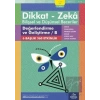 9-10 Yaş Dikkat - Zeka Bilişsel ve Düşünsel Beceriler 2. Kitap - Değerlendirme ve Geliştirme / B