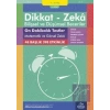 9-10 Yaş Dikkat - Zeka Bilişsel ve Düşünsel Beceriler 6. Kitap - On Dakikalık Testler Matematik ve Görsel Zeka