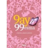 9 Ay 99 Esma