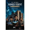 99 Adımda Ahmed Yesevi
