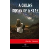 A Childs Dream of a Star