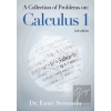 A Collection of Problems on: Calculus 1