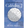 A Collection of Problems on: Calculus 2