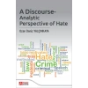 A Discourse-Analytic Perspective of Hate