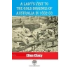 A Ladys Visit To The Gold Diggings Of Australia In 1852-53