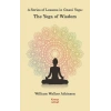 A Series Of Lessons in Gnani Yoga:The Yoga Wisdom