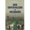 ABD Emperyalizmi ve Ortadoğu