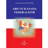 Abd Ve Kanada Federalizmi (Ciltli) - Fatih Öztürk