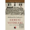 Abdülhamidden Cumhuriyete Ermeni Yetimleri