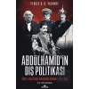 Abdülhamid’in Dış Politikasi Düvel-i Muazzama Karşısında Osmanlı (1878-1888)