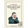 Abdullah Öcalan’ı Nasıl Sorguladım