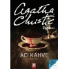 Acı Kahve - Agatha Christie Defteri