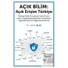 Açık Bilim: Açık Erişim Türkiye