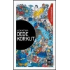 Açık Kitap: Dede Korkut