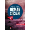 Açıklamalı – İçtihatlı Orman Suçları - Mustafa Toprak