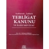 Açıklamalı - İçtihatlı Tebligat Kanunu ve İlgili Mevzuat