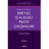 Açıklamalı ve CevaplıBireysel İş Hukuku Pratik Çalışmaları