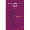 Acılardan Arta Kalan