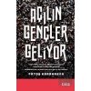 Açılın Gençler Geliyor