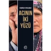 Acının İki Yüzü