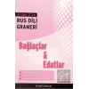 A’dan Z’ye Rus Dili Grameri Bağlaçlar ve Edatlar