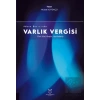 Adana Basınında Varlık Vergisi (Türk Sözü, Bugün, Yeni Adana)