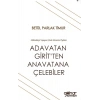 Adavatan Giritten Anavatana Çelebiler