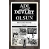 Adı Devlet Olsun