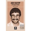 Adı Kayıp - Ali Uygur Kitabı