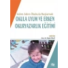 Adım Adım İlkokula Başlamak Okula Uyum Ve Erken Okuryazarlık Eğitimi