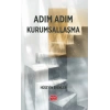 Adım Adım Kurumsallaşma