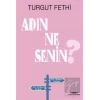 Adın Ne Senin?