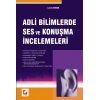 Adli Bilimlerde Ses ve Konuşma İncelemeleri