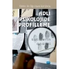ADLİ PSİKOLOJİDE PROFİLLEME - Katillerin Analizi
