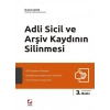 Adli Sicil ve Arşiv Kaydının Silinmesi