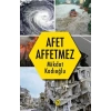 Afet Affetmez