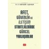 Afet, Güvenlik ve İletişim Stratejilerinde Güncel Yaklaşımlar